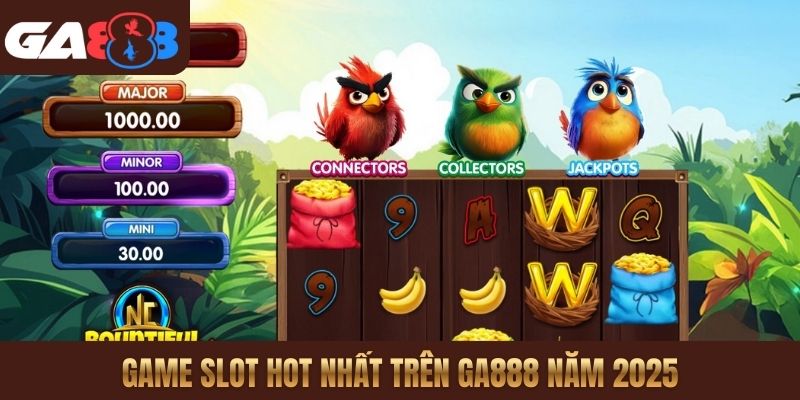 Game Slot hot nhất trên GA888 năm 2025